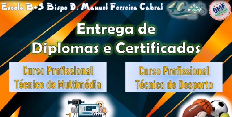 Entrega de Diplomas e Certificados aos alunos dos Cursos Profissionais