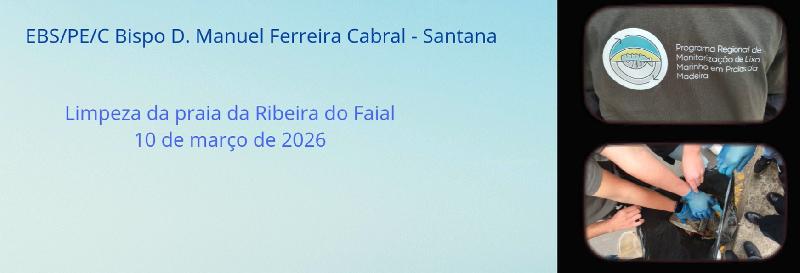 Escola Azul e Cidadania e Desenvolvimento– Limpeza da praia da Ribeira do Faial e áreas envolventes